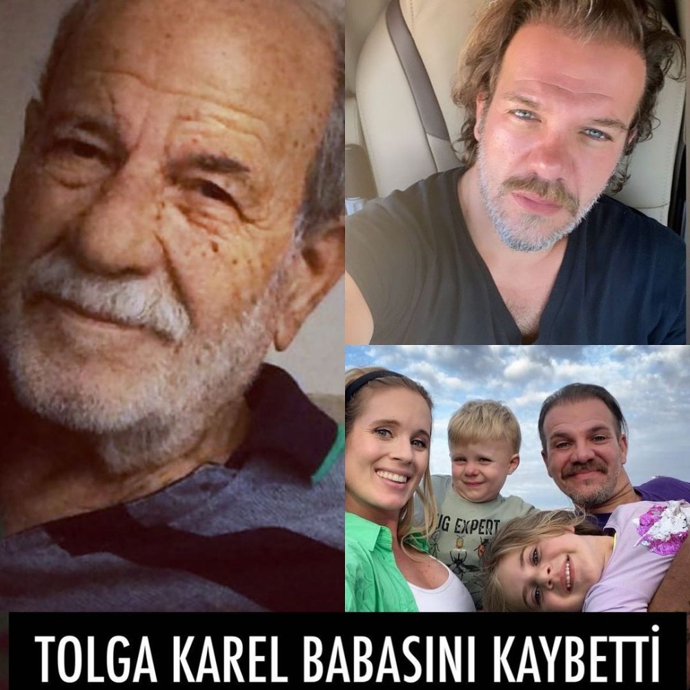 tolga karel babasini kaybetti